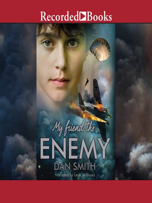 Title details for My Friend the Enemy by Dan Smith - Available